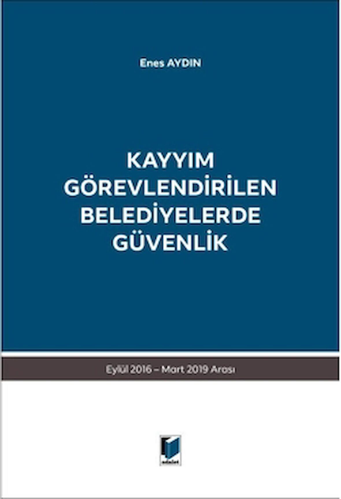 Kayyım Görevlendirilen Belediyelerde Güvenlik