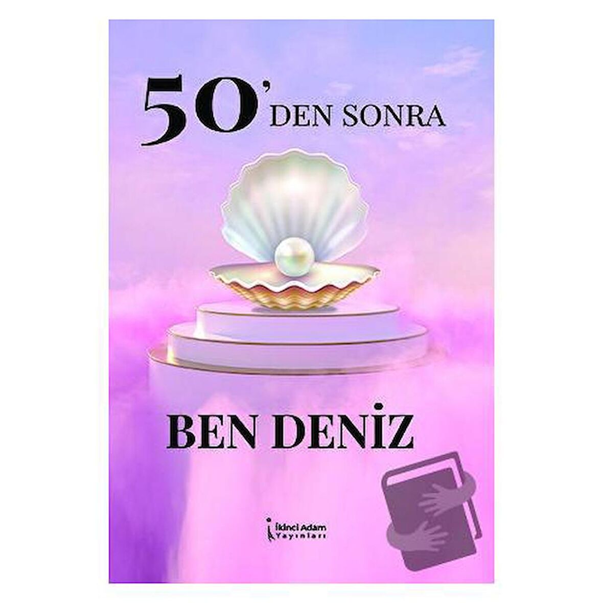 50'den Sonra Ben Deniz