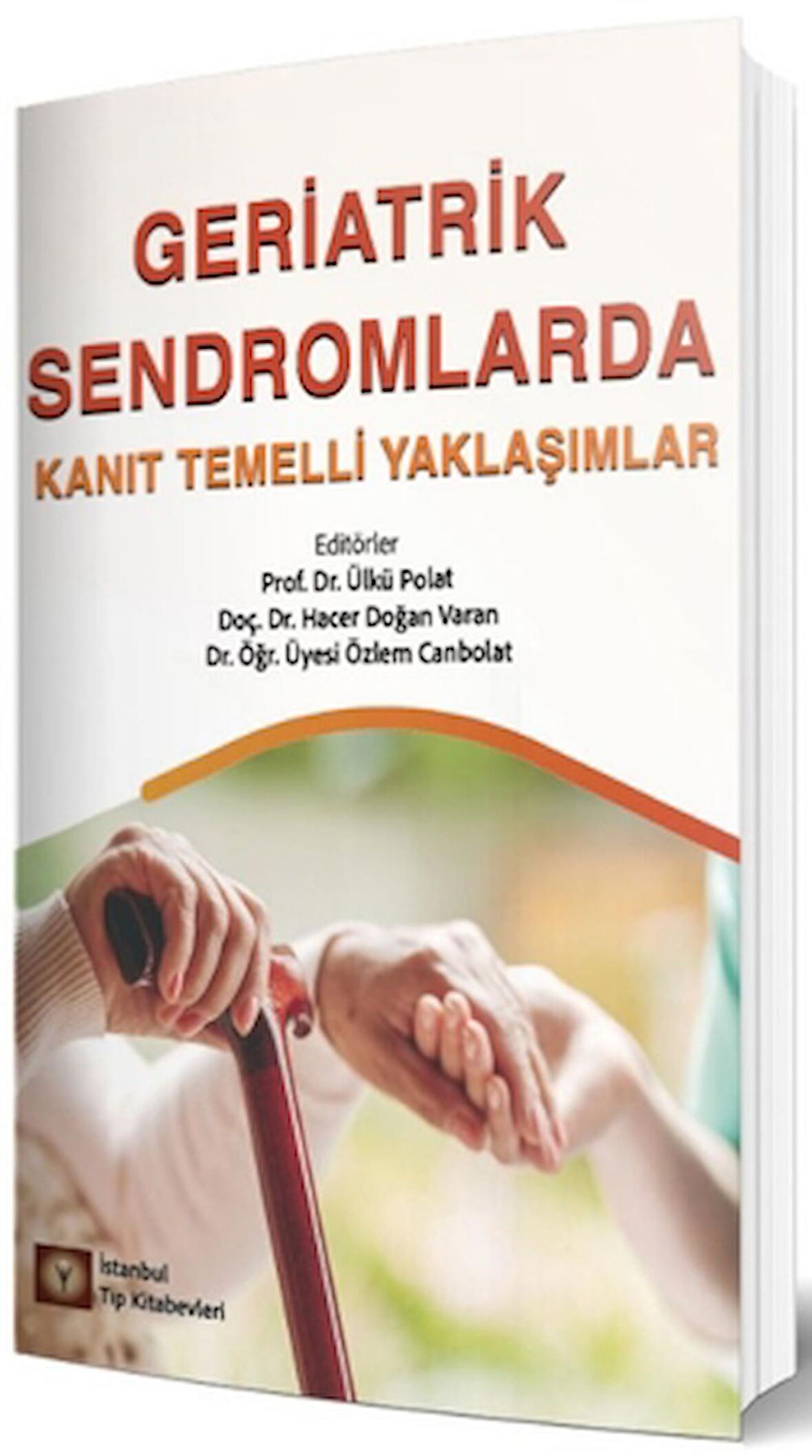 Geriatrik Sendromlarda Kanıt Temelli Yaklaşımlar