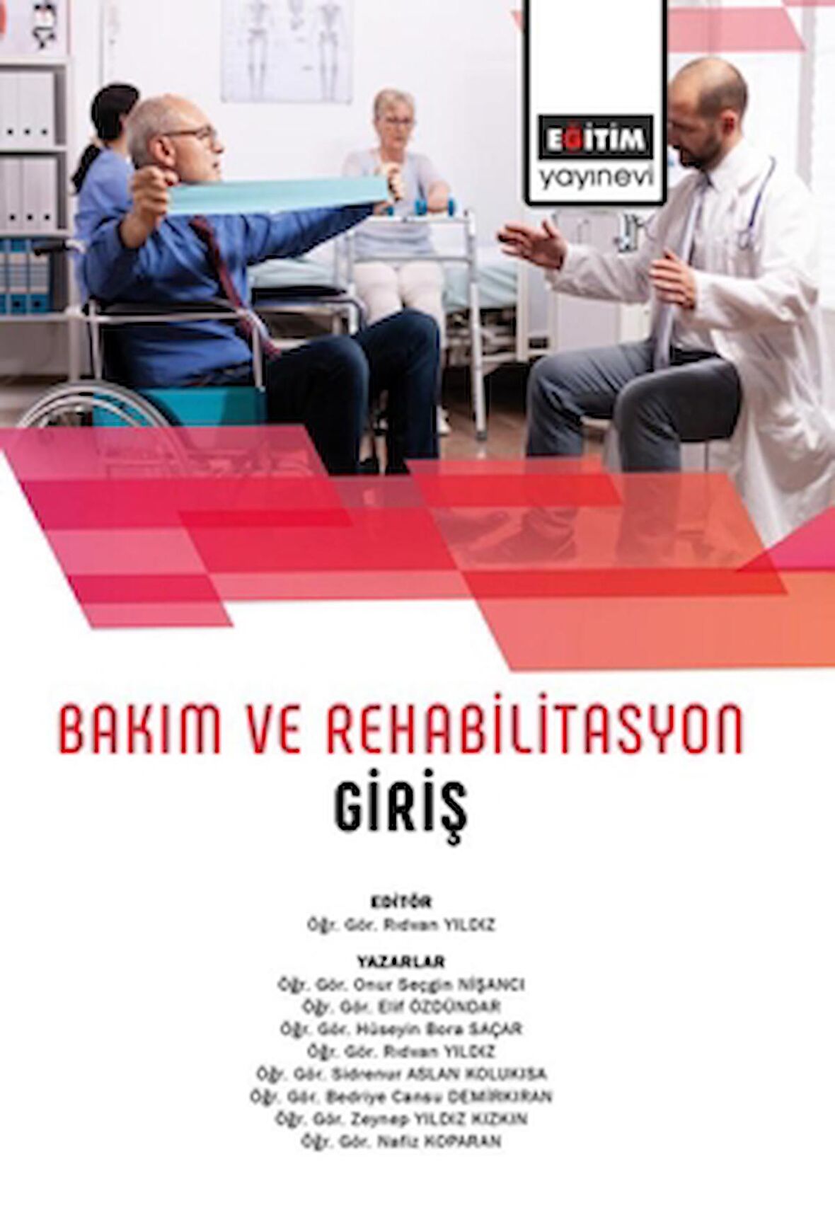 Bakım Ve Rehabilitasyon Giriş