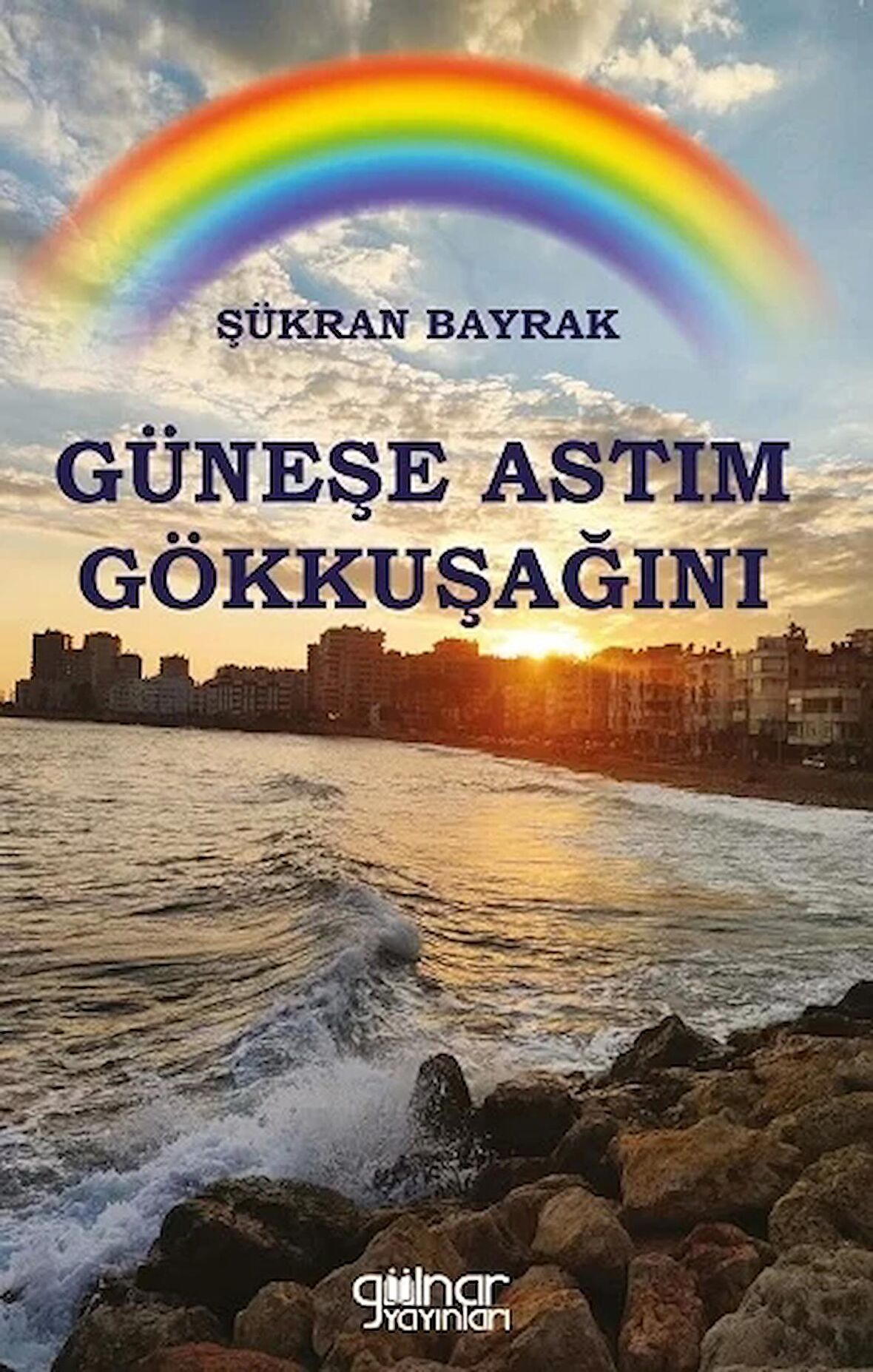 Güneşe Astım Gökkuşağını