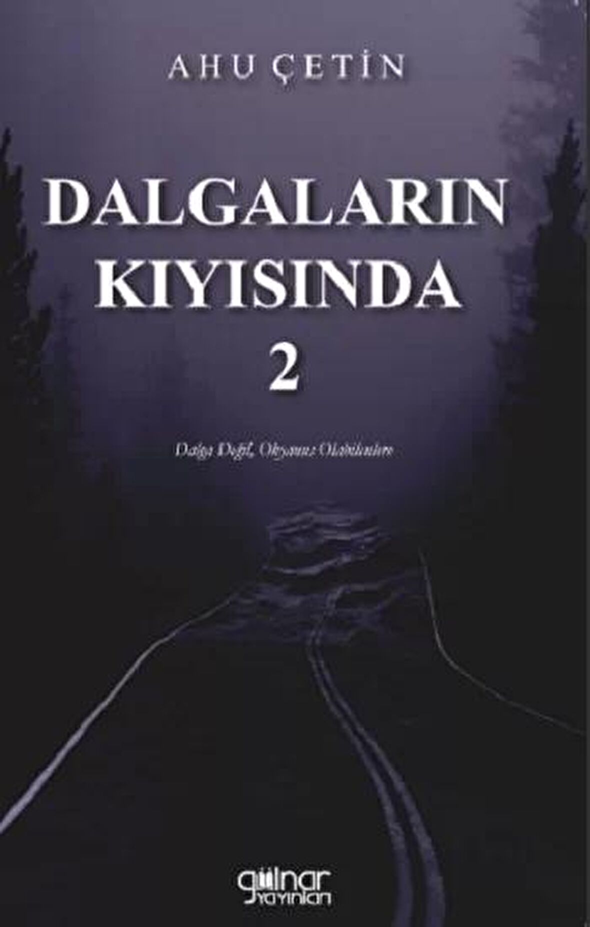 Dalgaların Kıyısında - 2