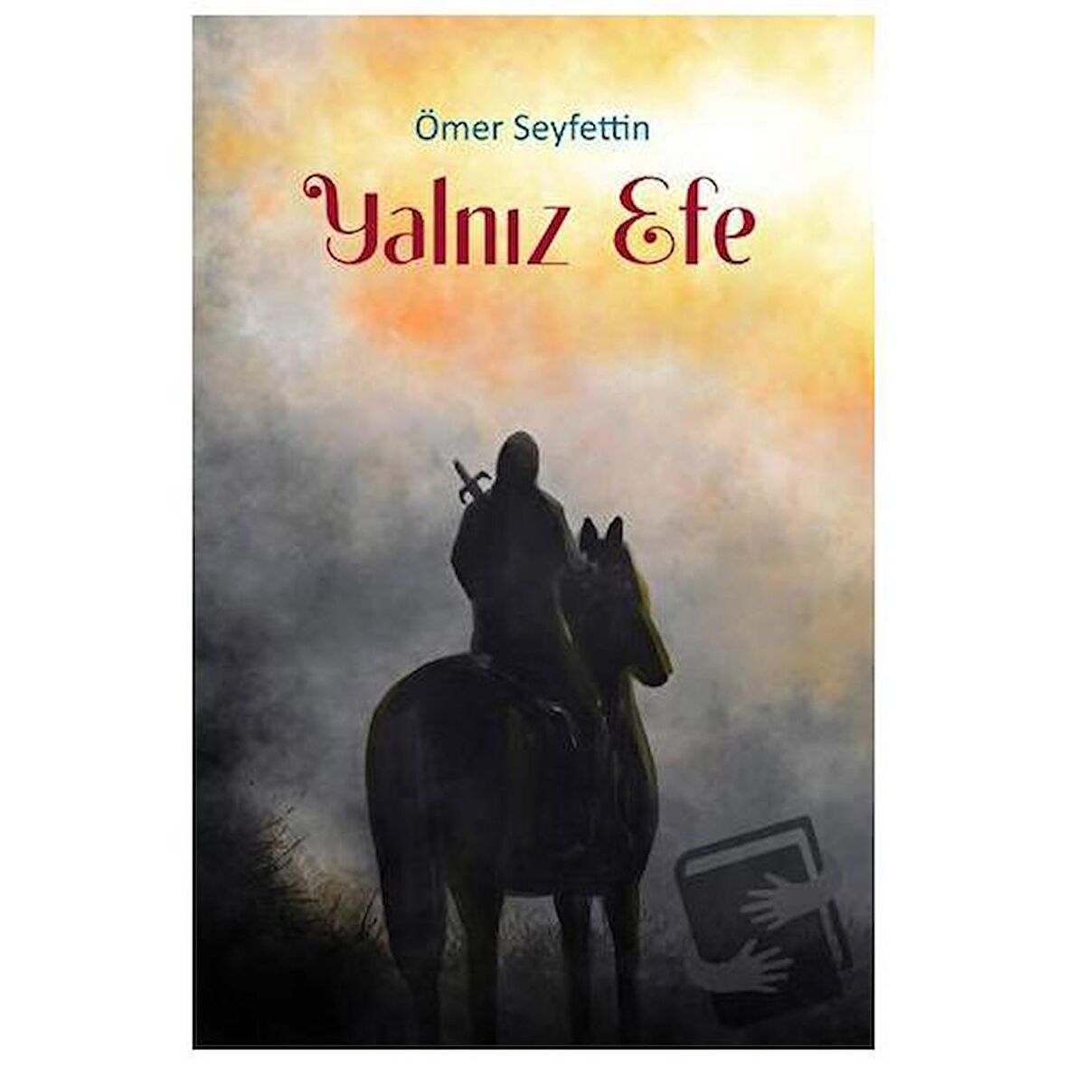 Yalnız Efe