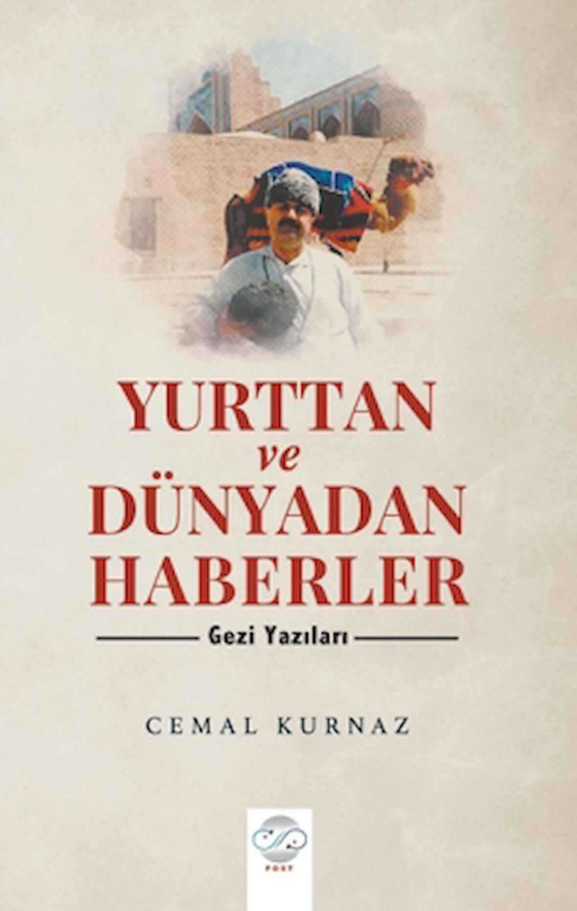 Yurttan Ve Dünyadan Haberler – Gezi Yazıları-