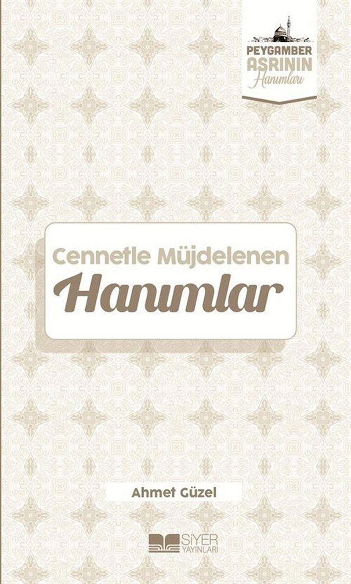 Cennetle Müjdelenen Hanımlar