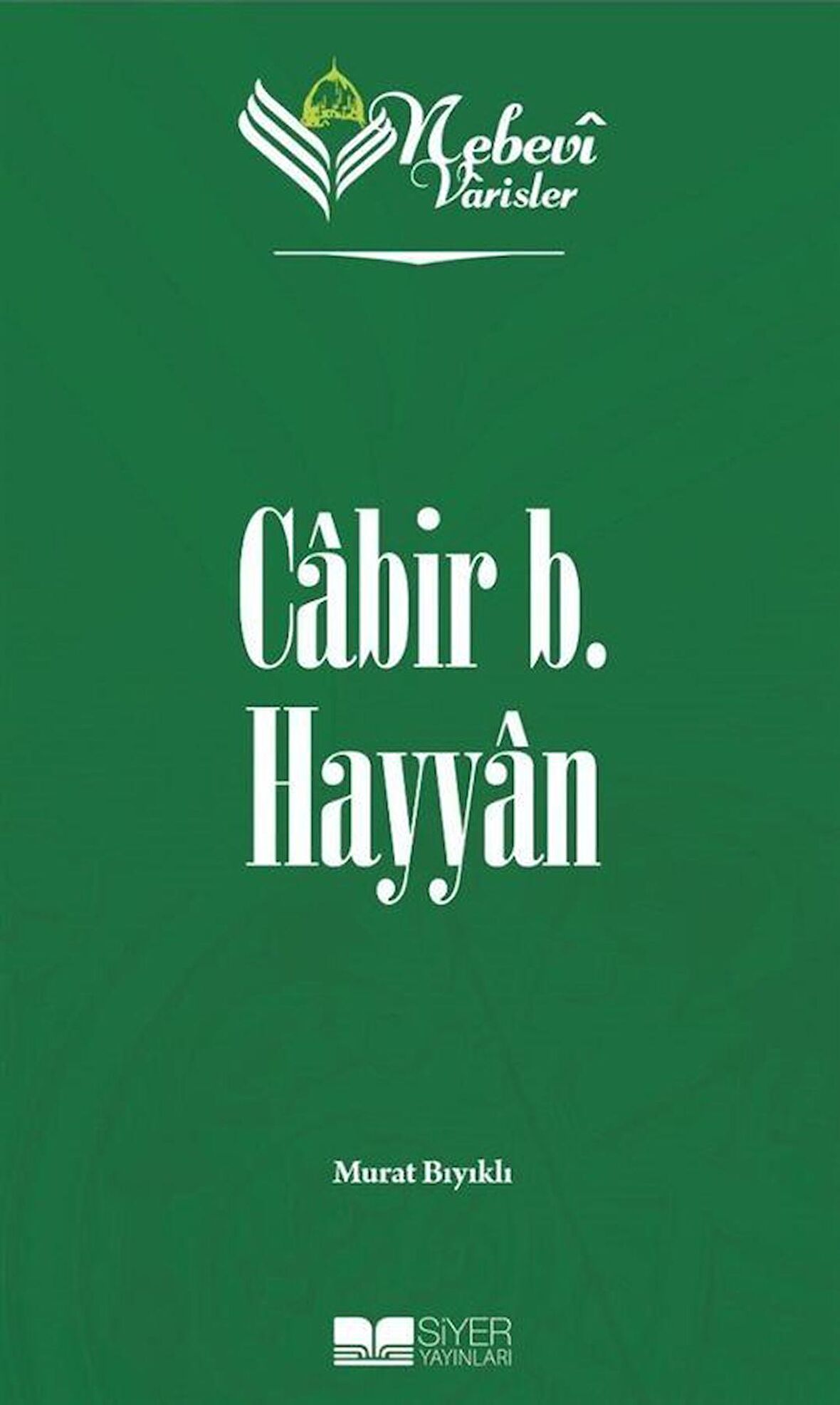Nebevi Varisler 25 Cabir B. Hayyan