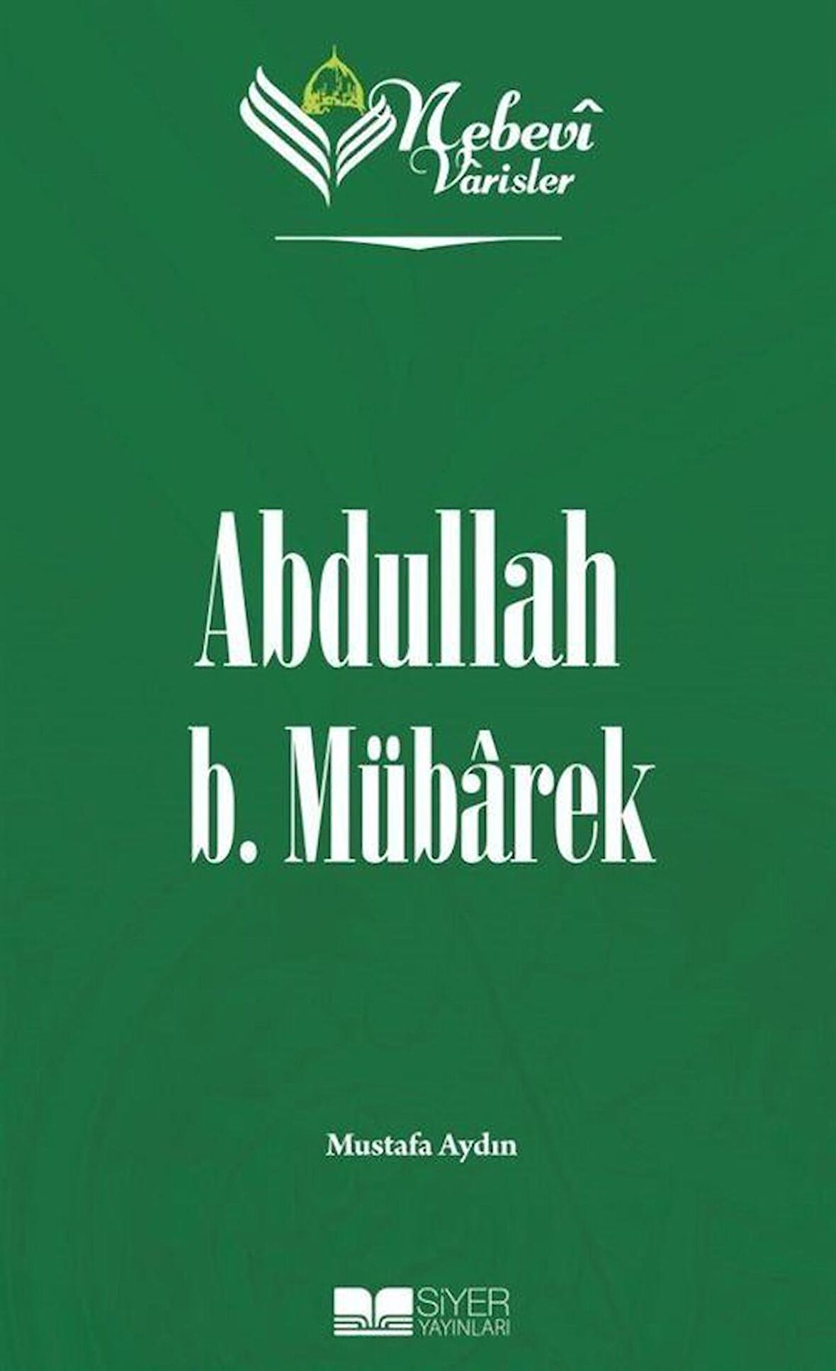 Nebevi Varisler 22 Abdullah B. Mübarek