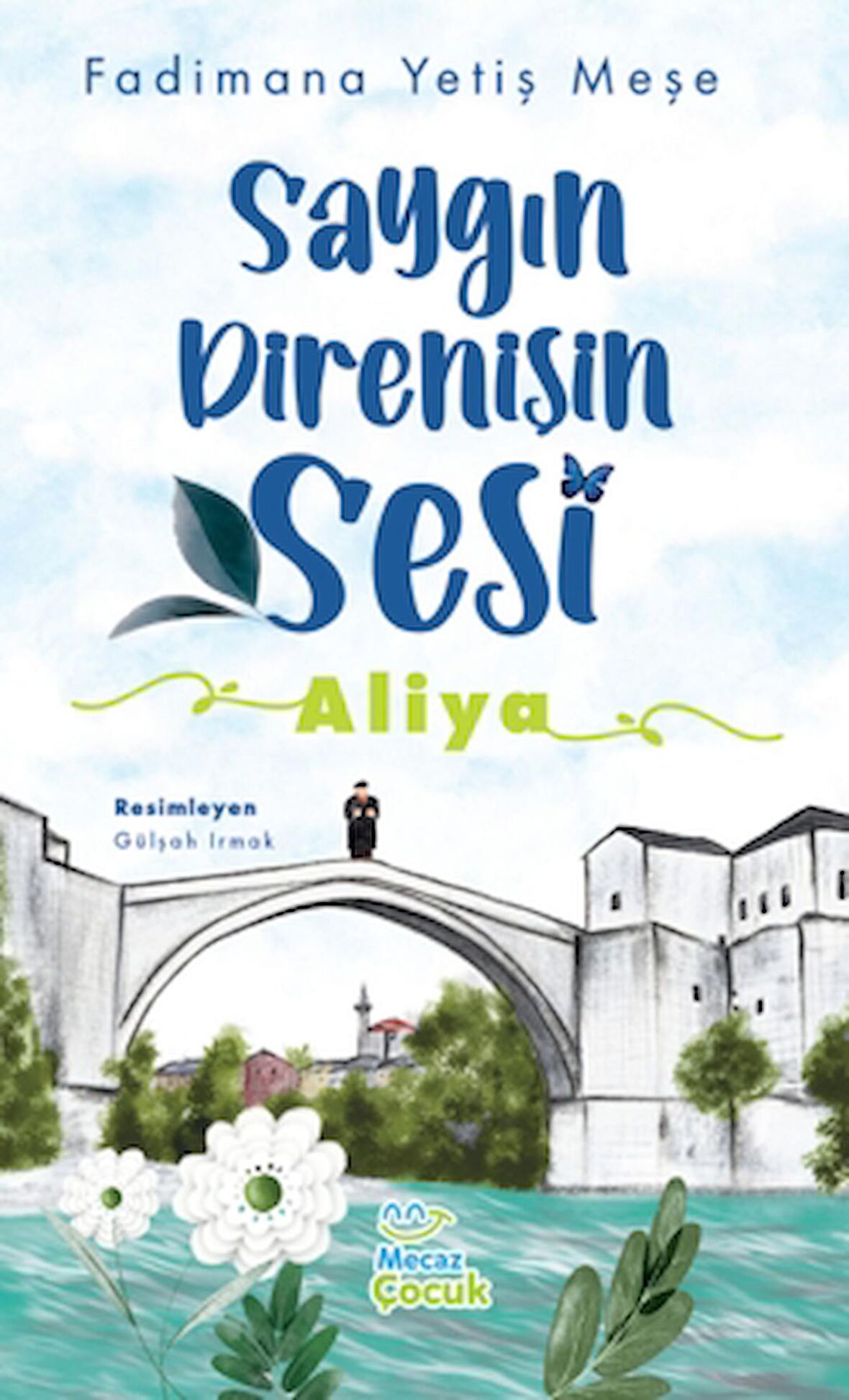 Saygın Direnişin Sesi - Aliya