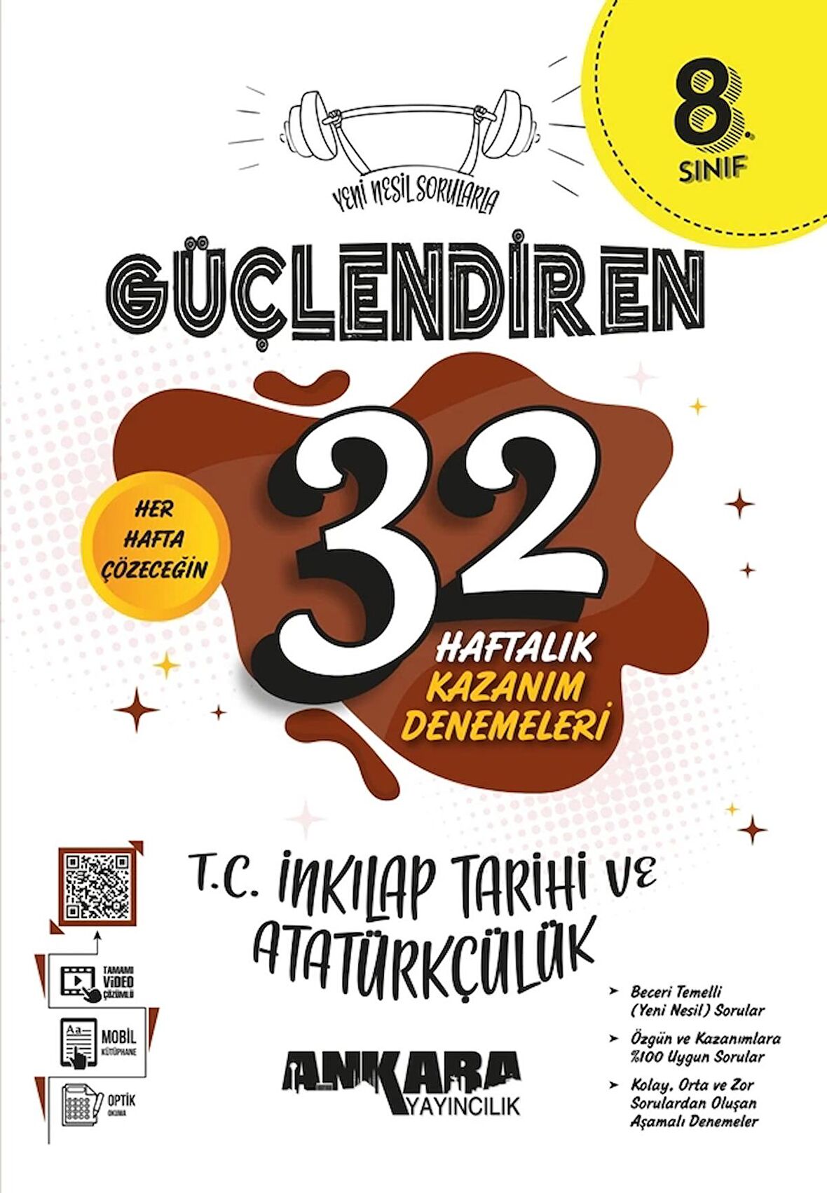 ANKARA YAYINCILIK 8. Sınıf Güçlendiren 32 Haftalık T.C İnkılap Tarihi Ve Atatürkçülük Kazanım Denemeleri