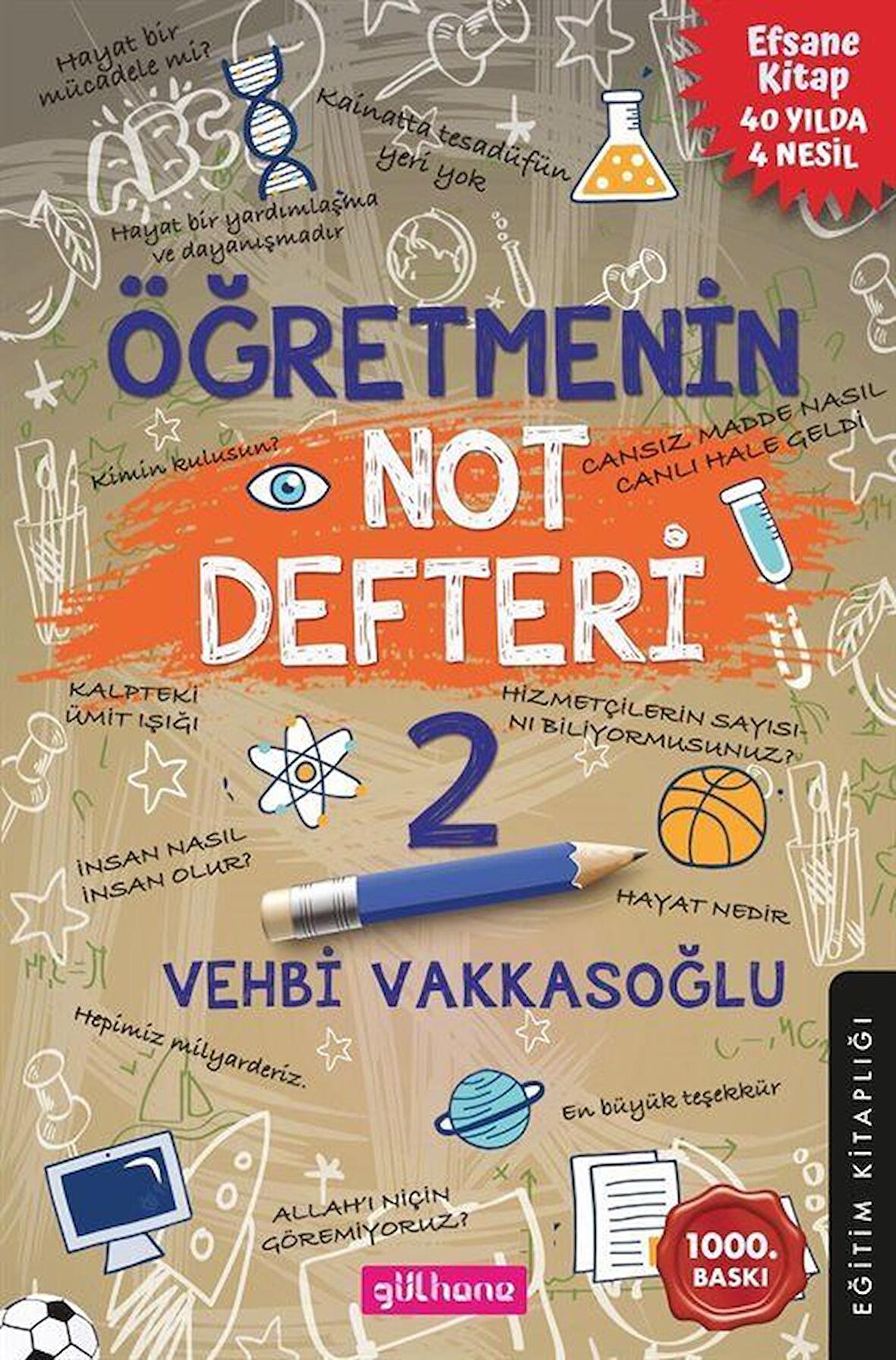 Öğretmenin Not Defteri 2 / Vehbi Vakkasoğlu