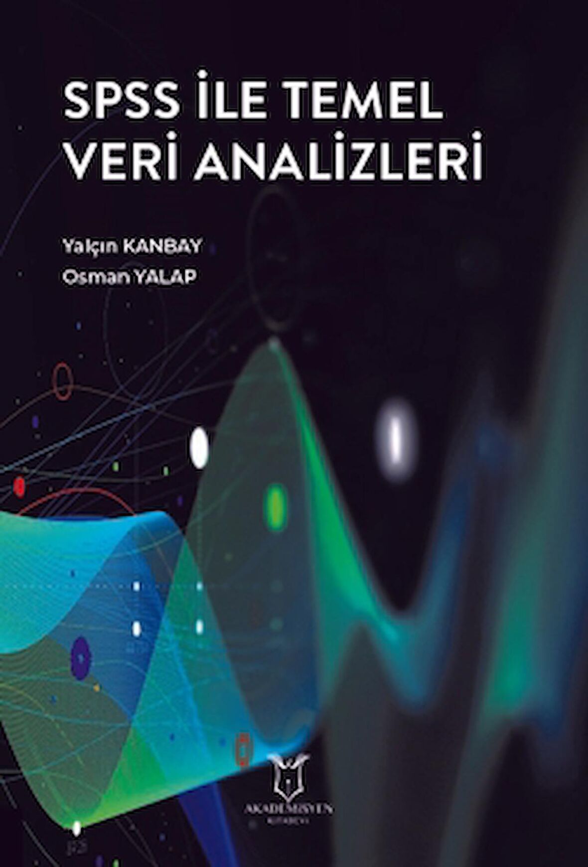 SPSS ile Temel Veri Analizleri