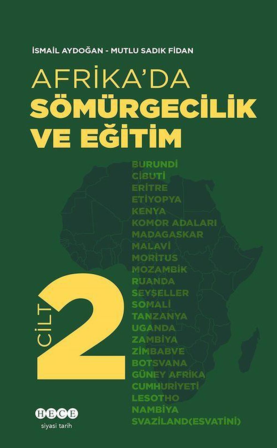 Afrika’da Sömürgecilik Ve Eğitim - Cilt 2