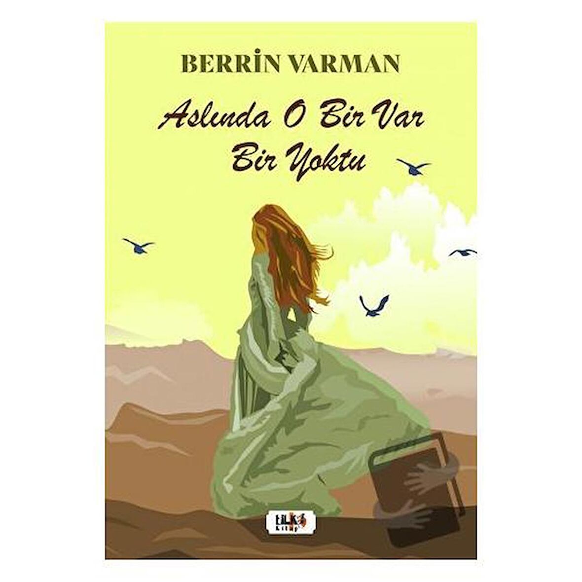 Aslında O Bir Var Bir Yoktu