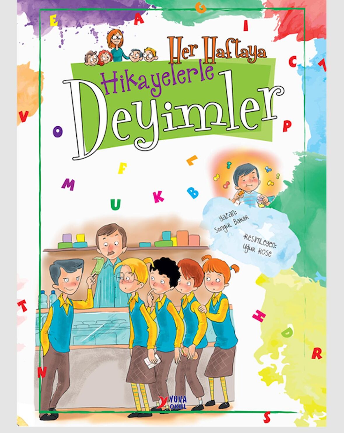 HER HAFYAYA HİKAYELERLE  DEYİMLER