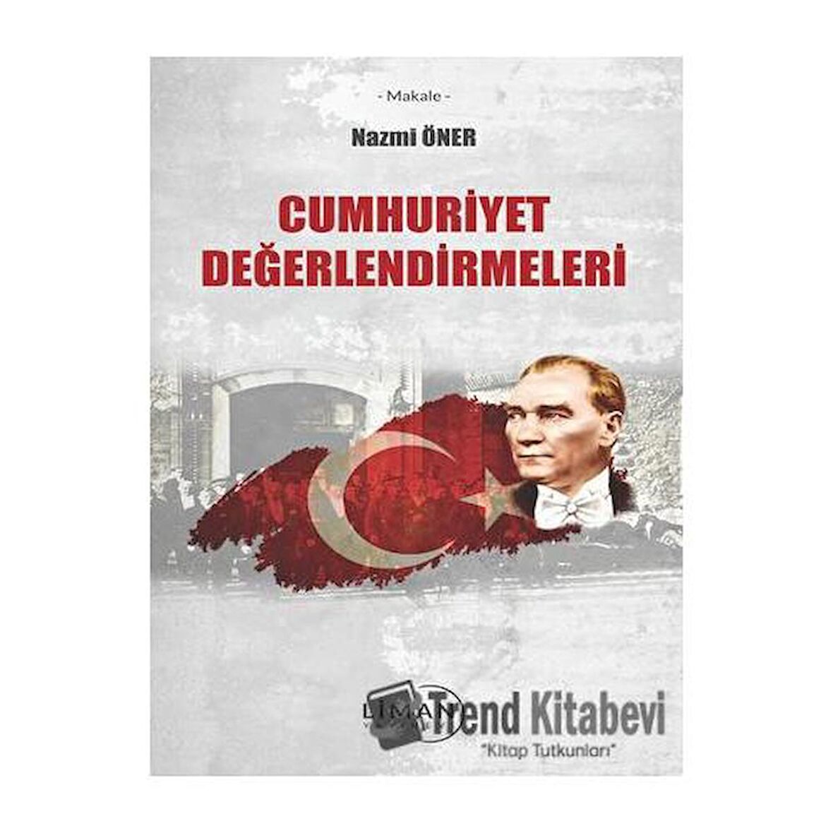 1923'ten 2008'e Cumhuriyet Değerlendirmeleri