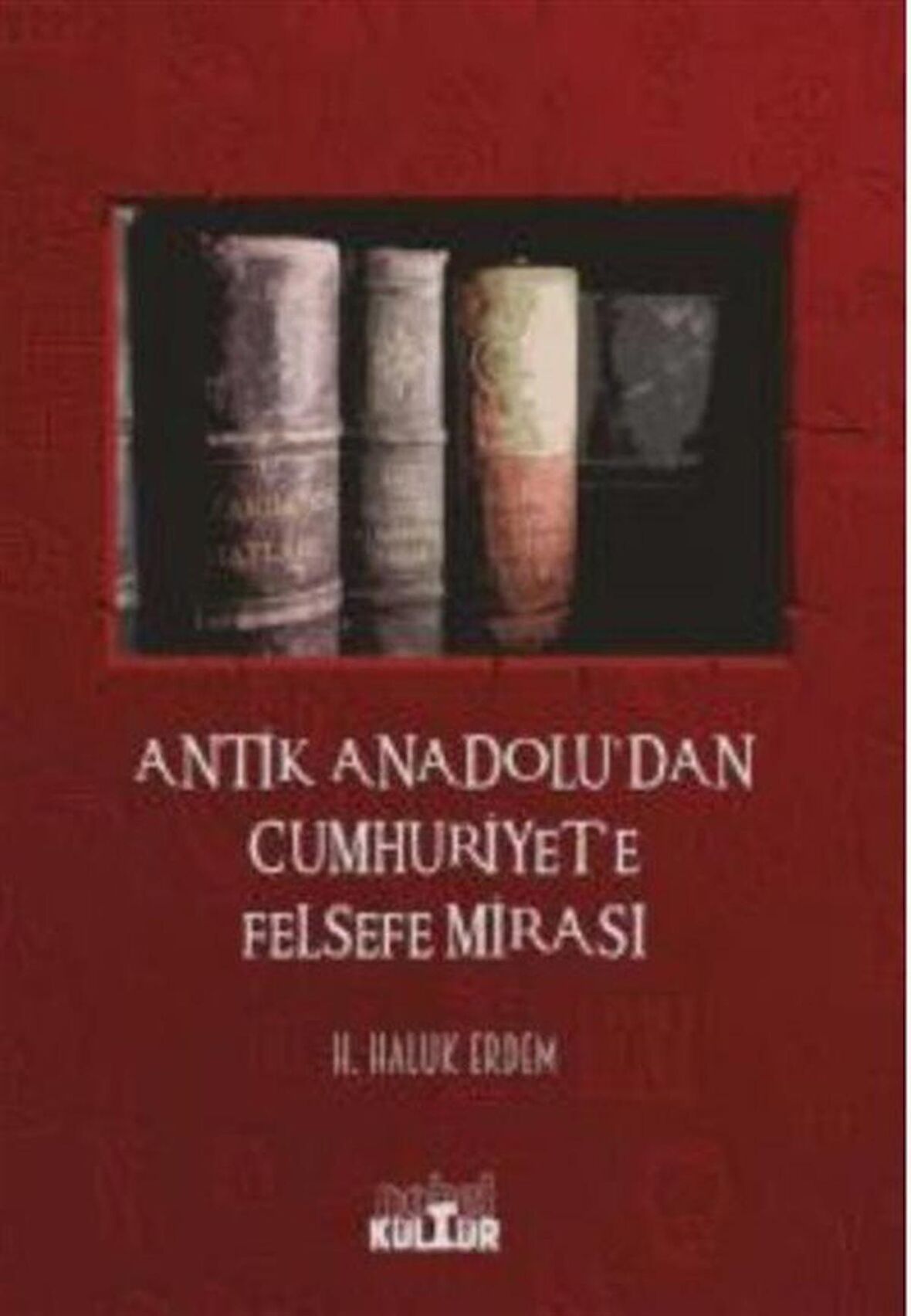 Antik Anadolu’dan Cumhuriyet’e Felsefe Mirası