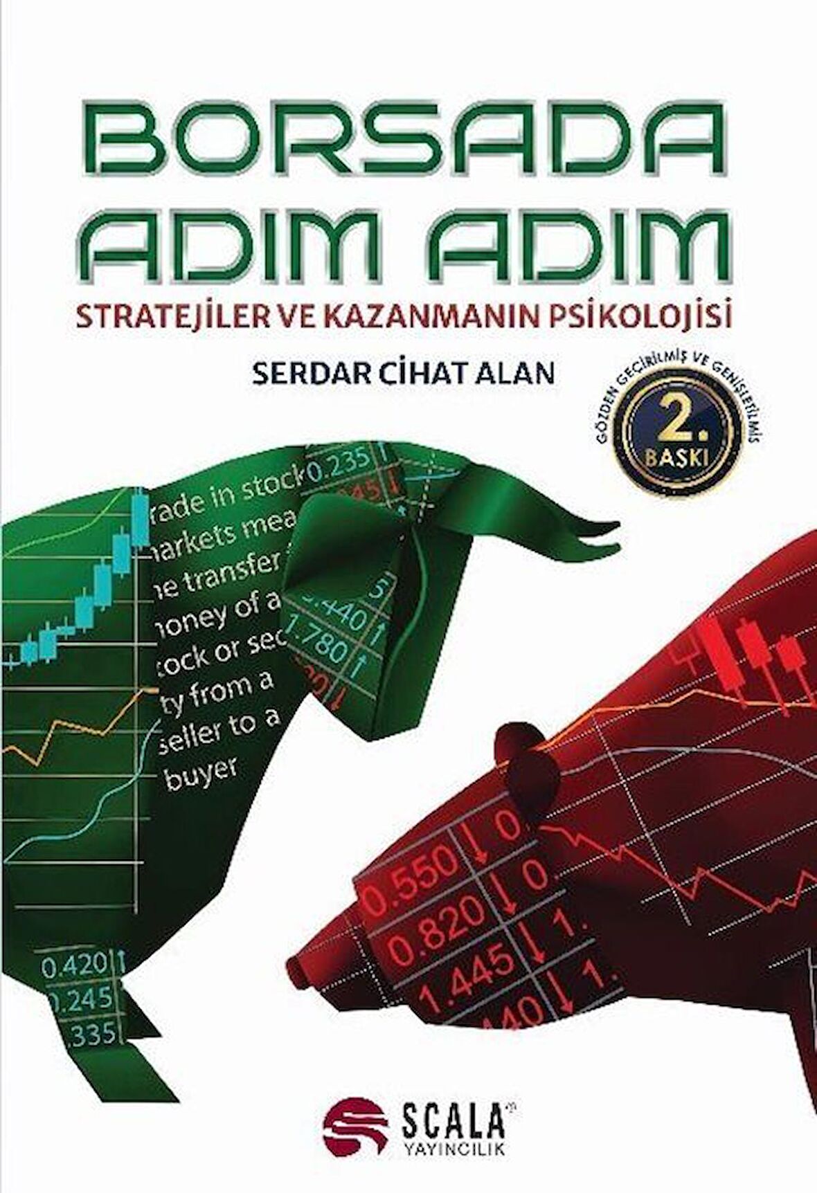 Borsada Adım Adım - Stratejiler ve Kazanmanın Psikolojisi