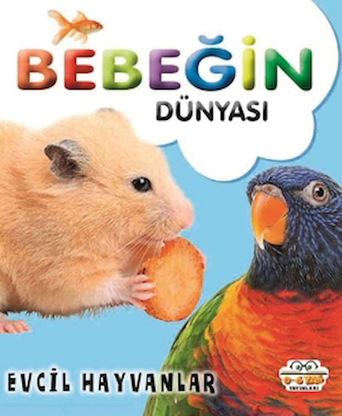 Bebeğin Dünyası Evcil Hayvanlar