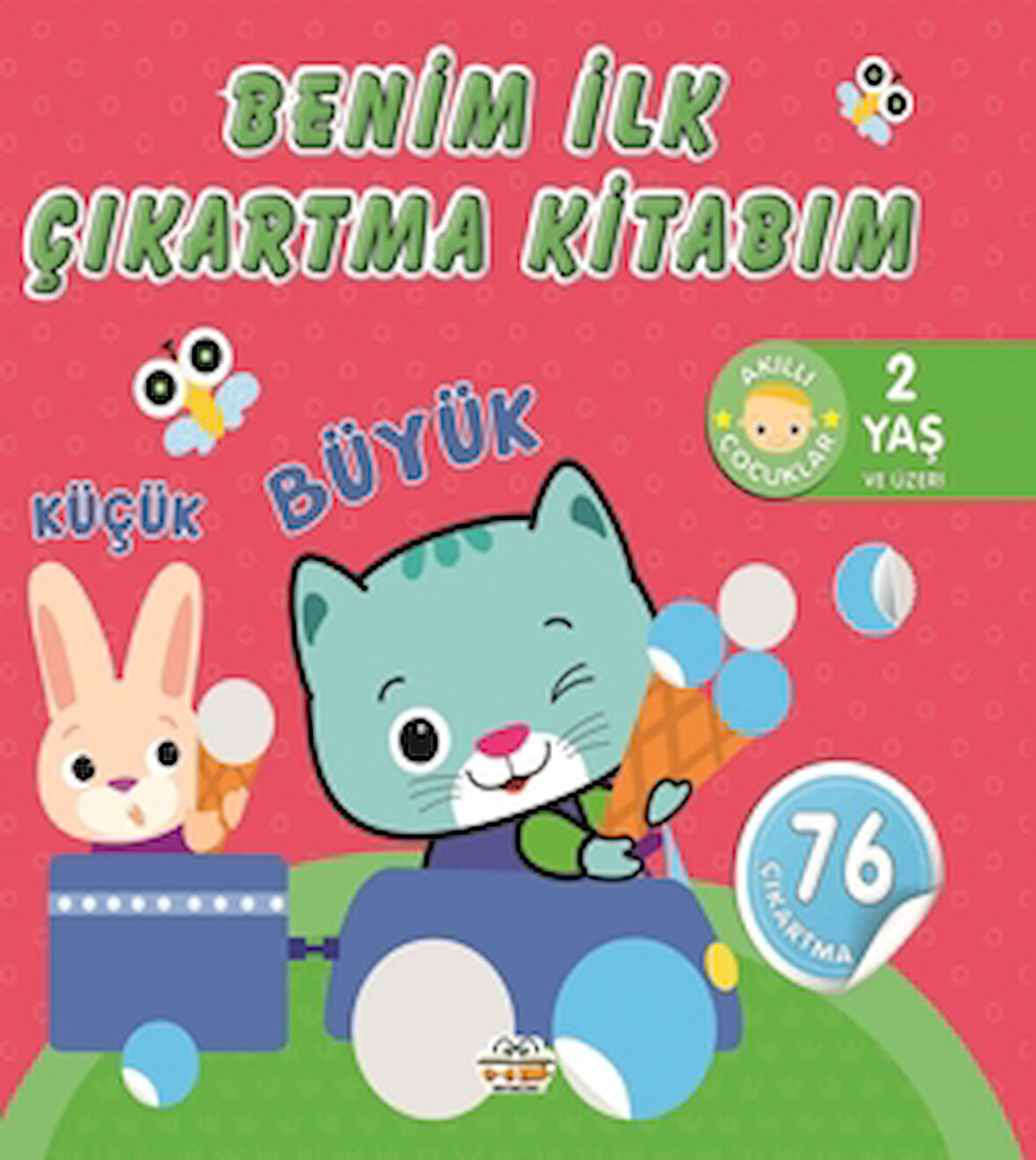 Benim İlk Çıkartma Kitabım Küçük - Büyük