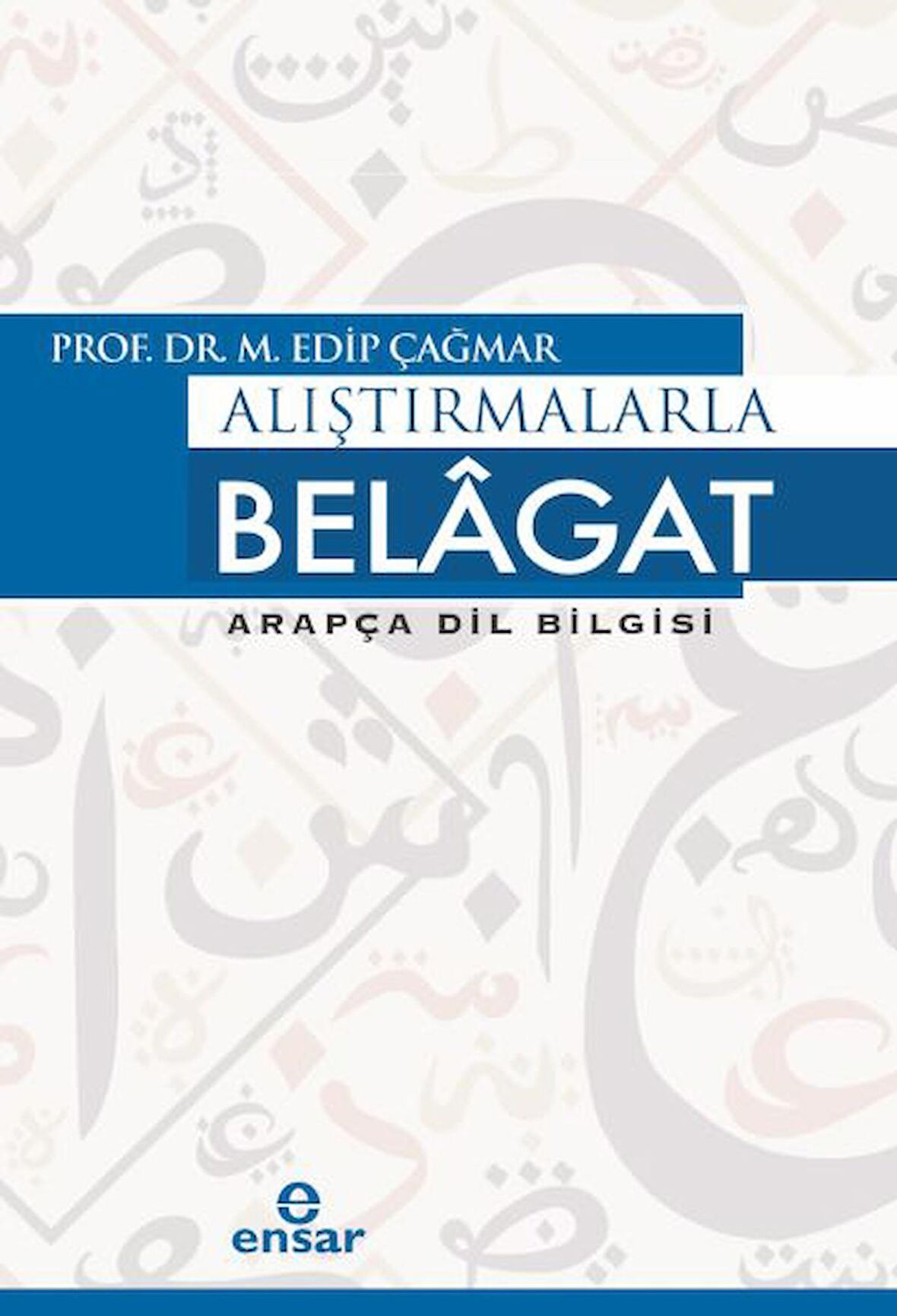 Alıştırmalarla Belagat