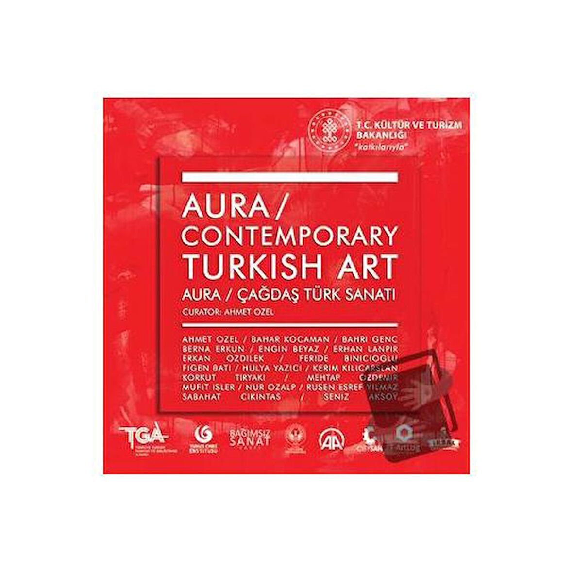 Contemporary Turkish Art : Aura : Çağdaş Türk Sanatı