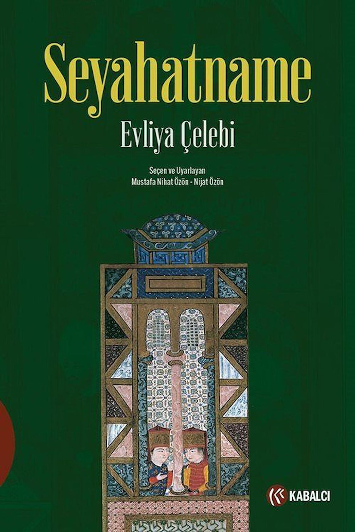 Seyahatname Evliya Çelebi / Evliya Çelebi