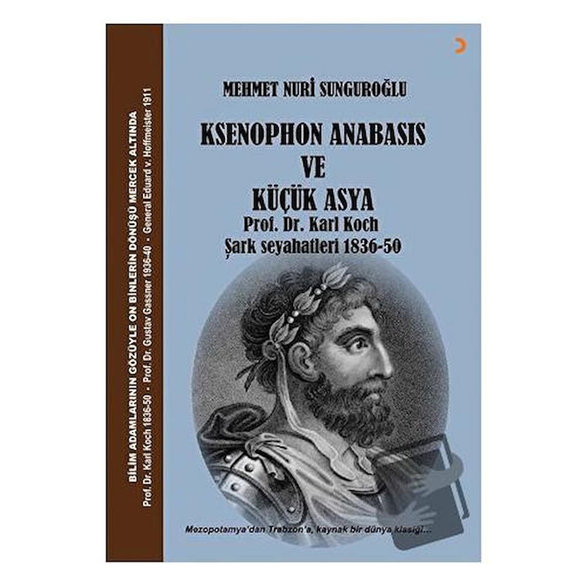 Ksenophon Anabasis ve Küçük Asya