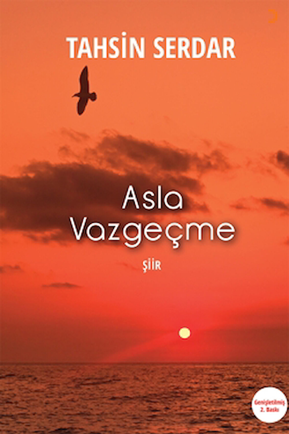 Asla Vazgeçme