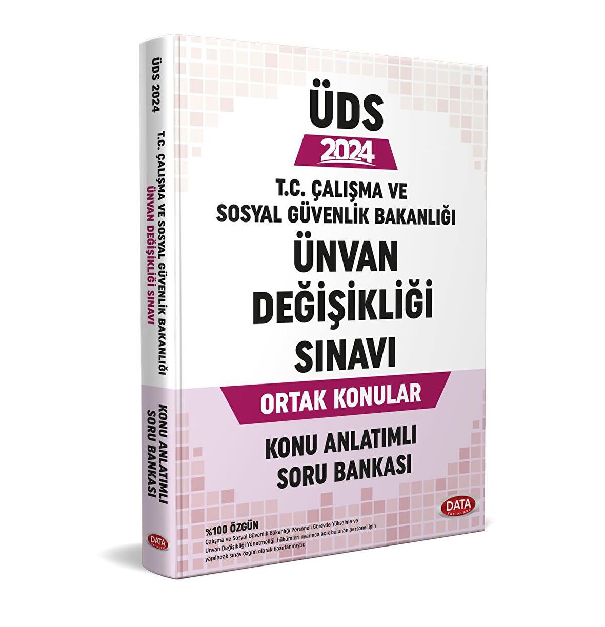 2024 GYS ÜDS Çalışma ve Sosyal Güvenlik Bakanlığı Ünvan Değişikliği Konu Anlatım Soru Bankası Data 