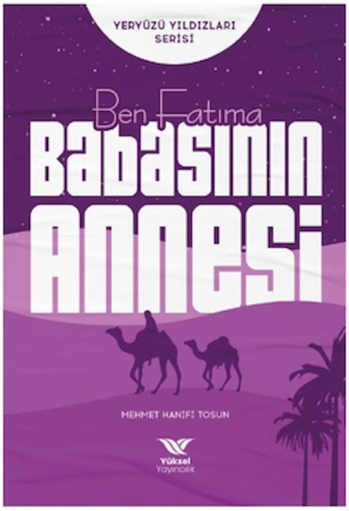 Ben Fatıma Babasının Annesi