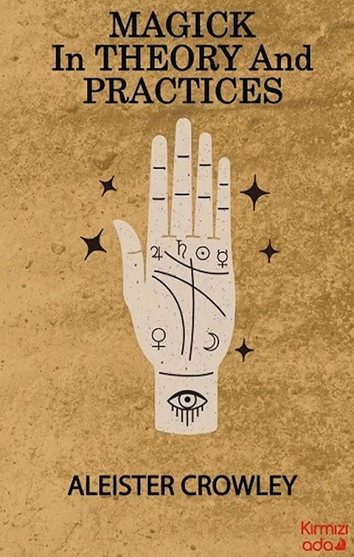Magick İn Theory And Practices