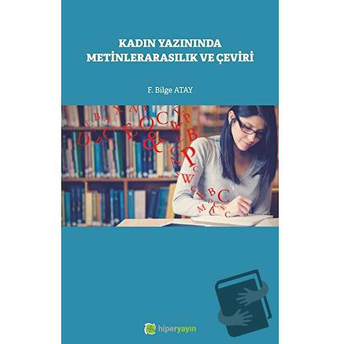 Kadın Yazınında Metinlerarasılık ve Çeviri