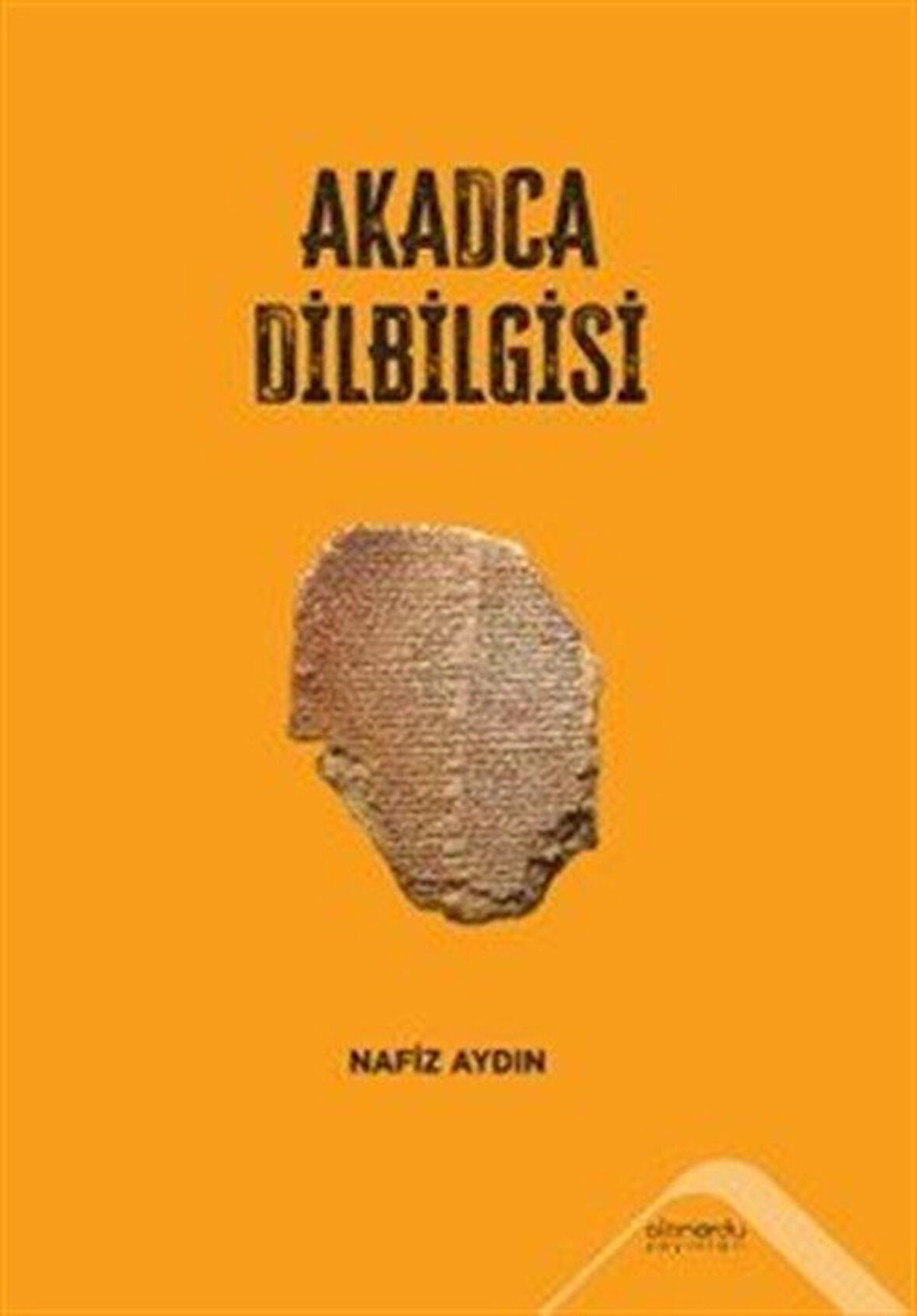 Akadca Dilbilgisi / Nafiz Aydın