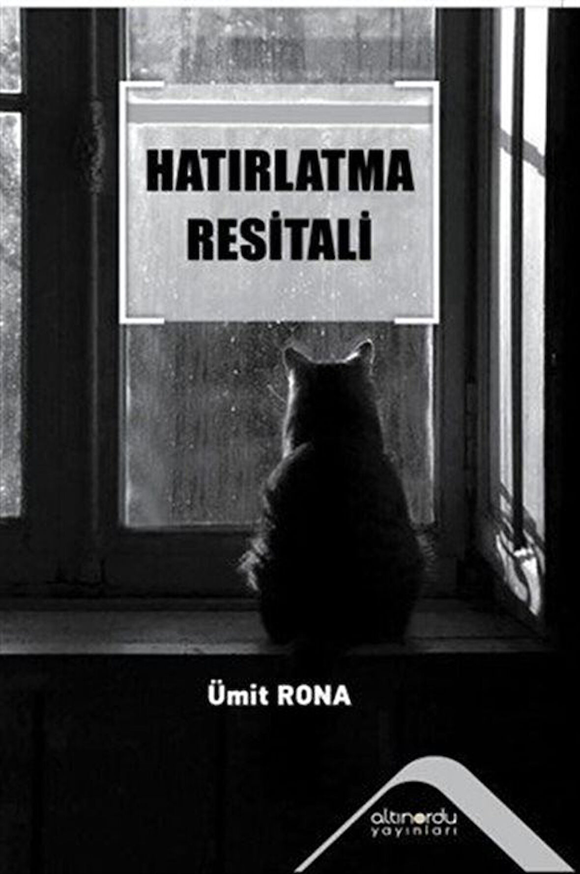Hatırlatma Resitali / Ümit Rona