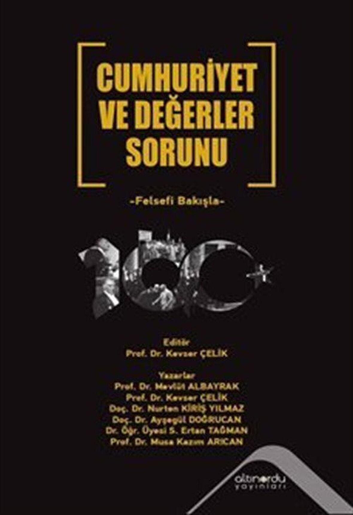 Cumhuriyet ve Değerler Sorunu Felsefi Bakışla