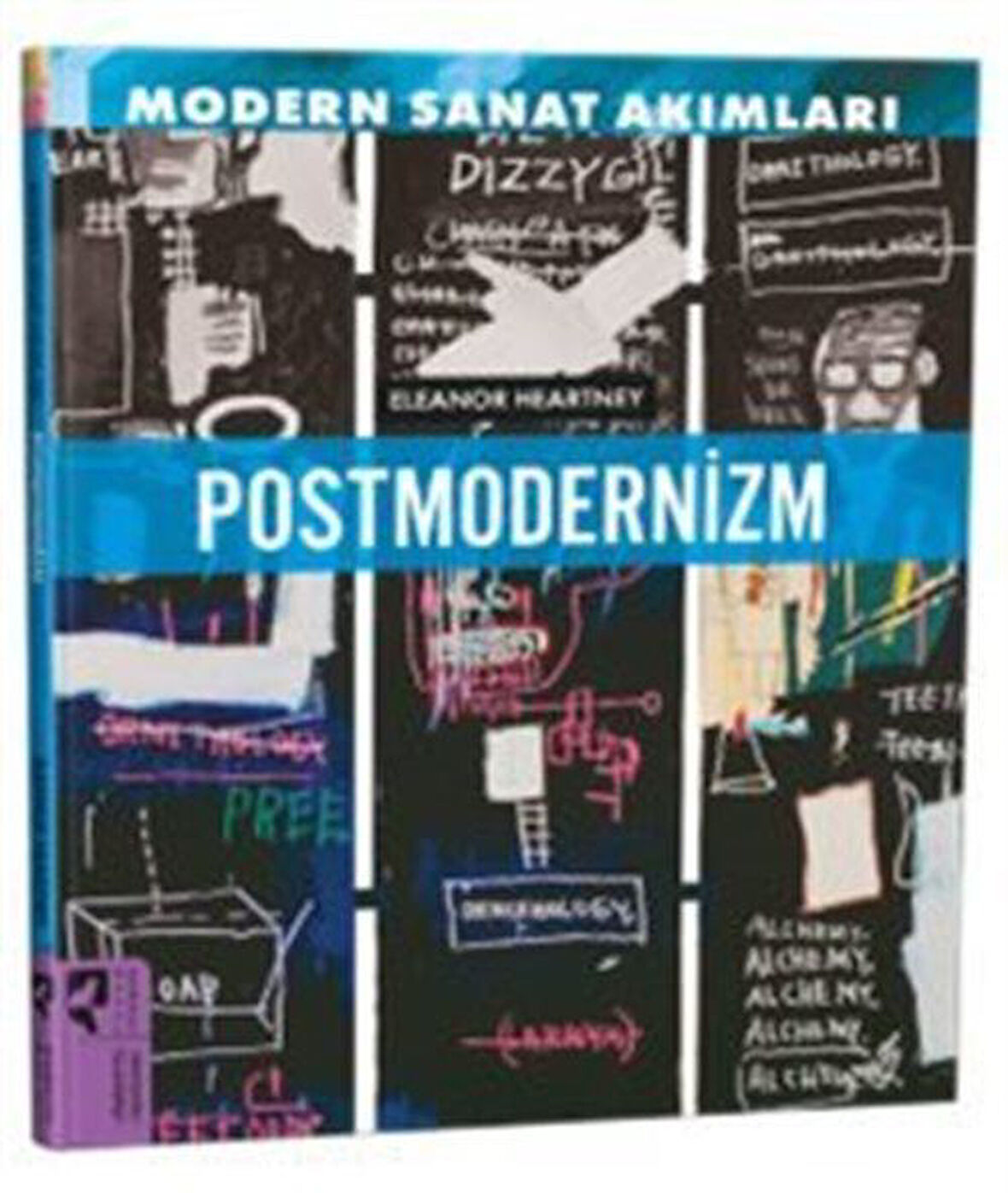 Modern Sanat Akımları: Postmodernizm / Eleanor Heartney