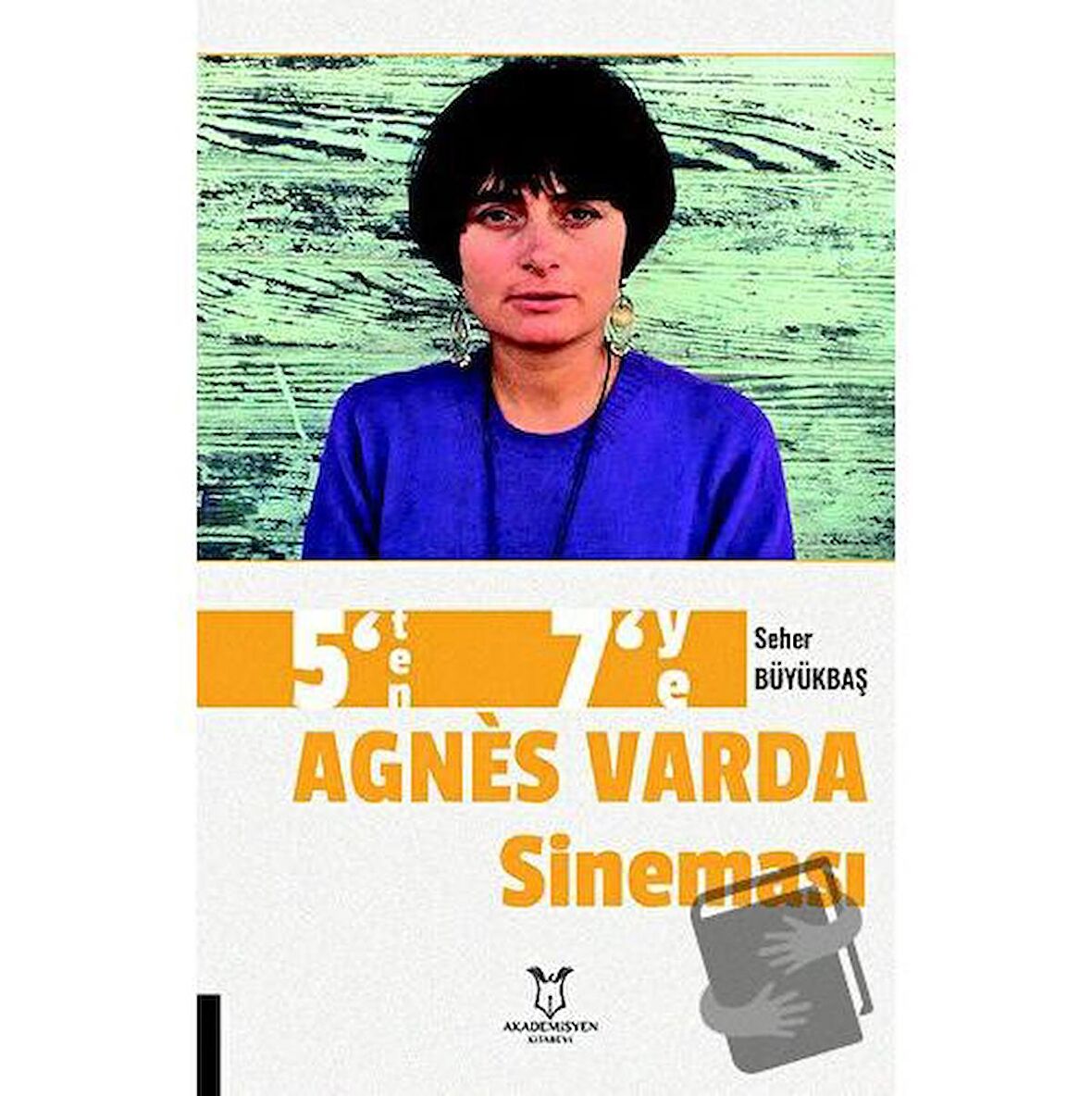 5’ten 7’ye Agnes Varda Sineması