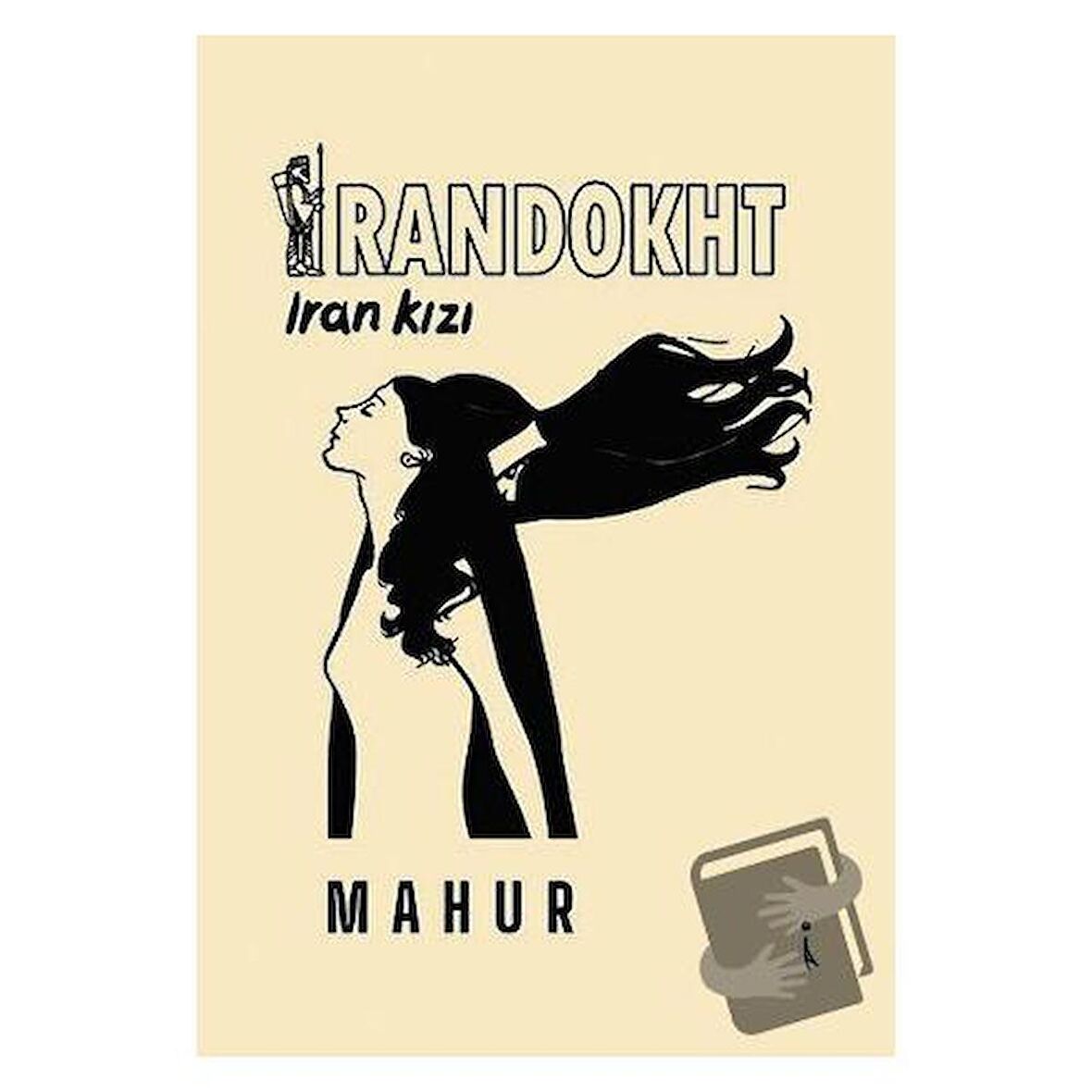 İrandokht - İran Kızı