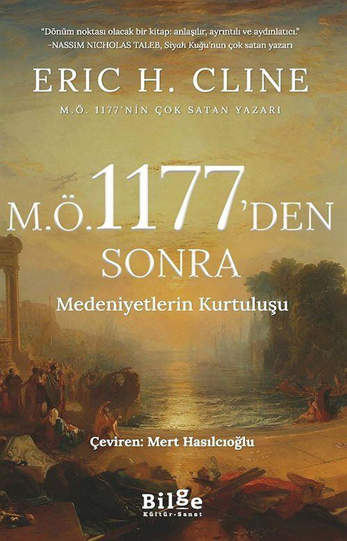 M.Ö 1177'den Sonra Medeniyetlerin Kurtuluşu / Eric H. Cline