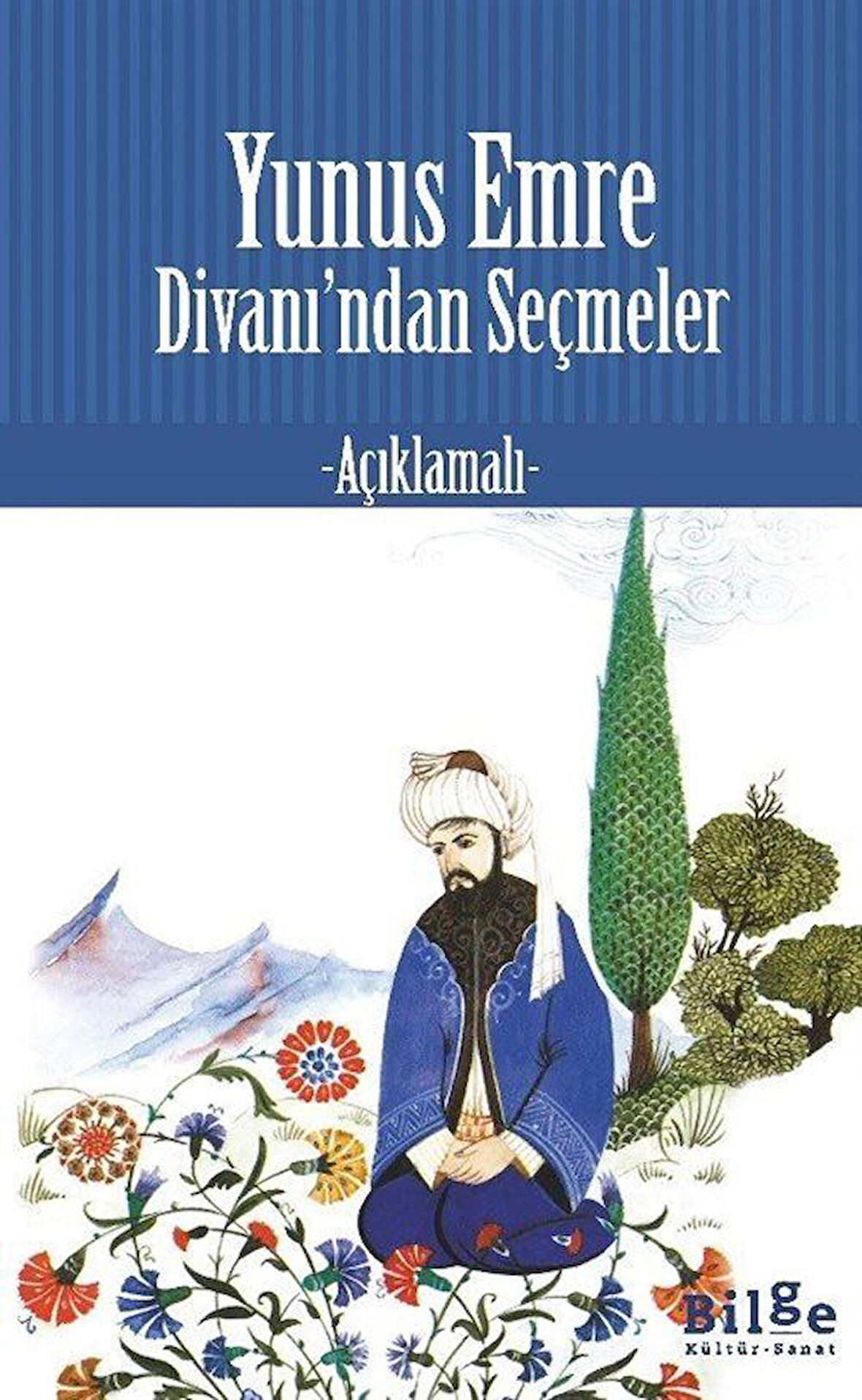 Yunus Emre Divanı'ndan Seçmeler