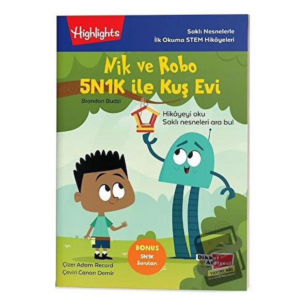 Nik ve Robo 5N1K ile Kuş Evi