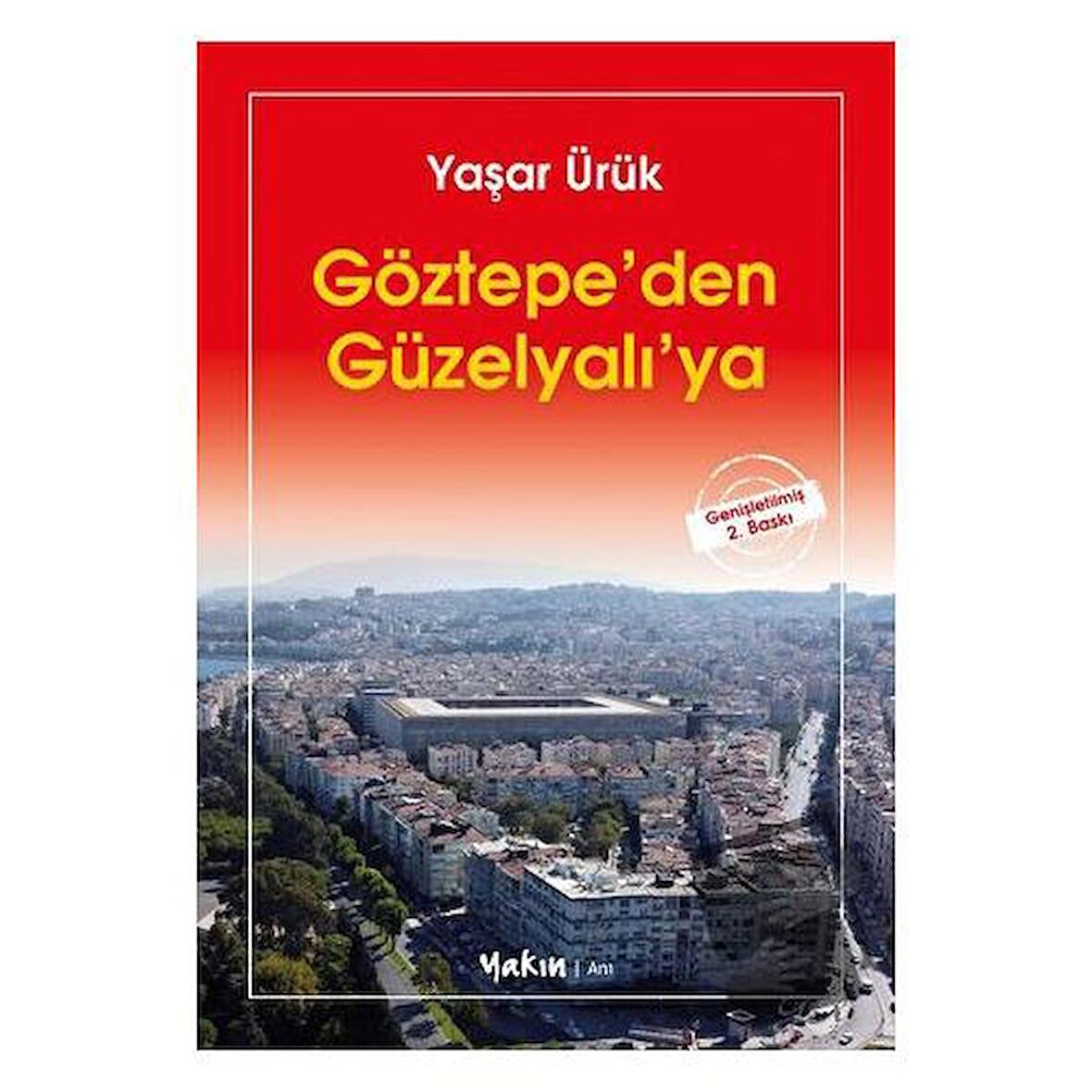 Göztepe’den Güzelyalı’ya