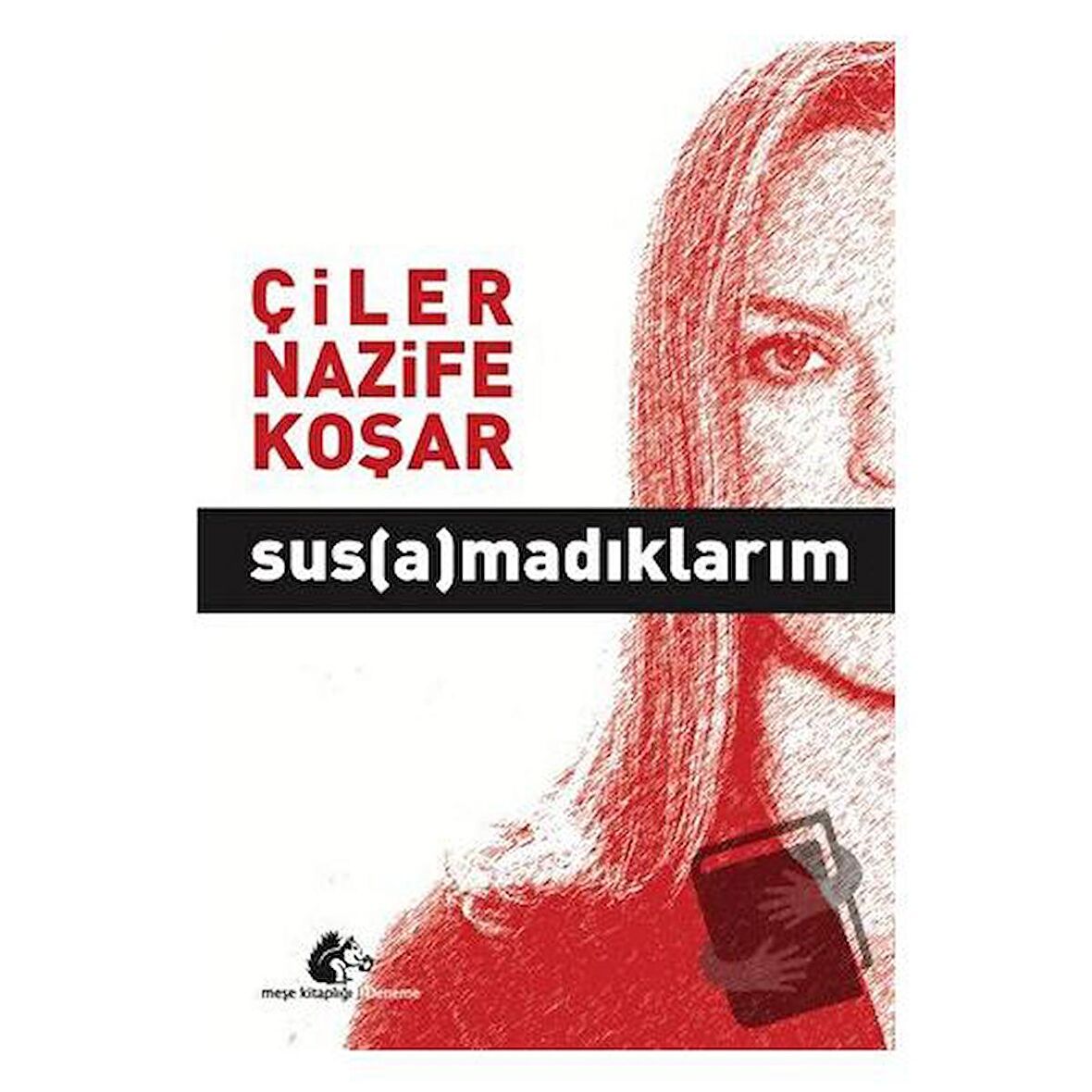 Susamadıklarım