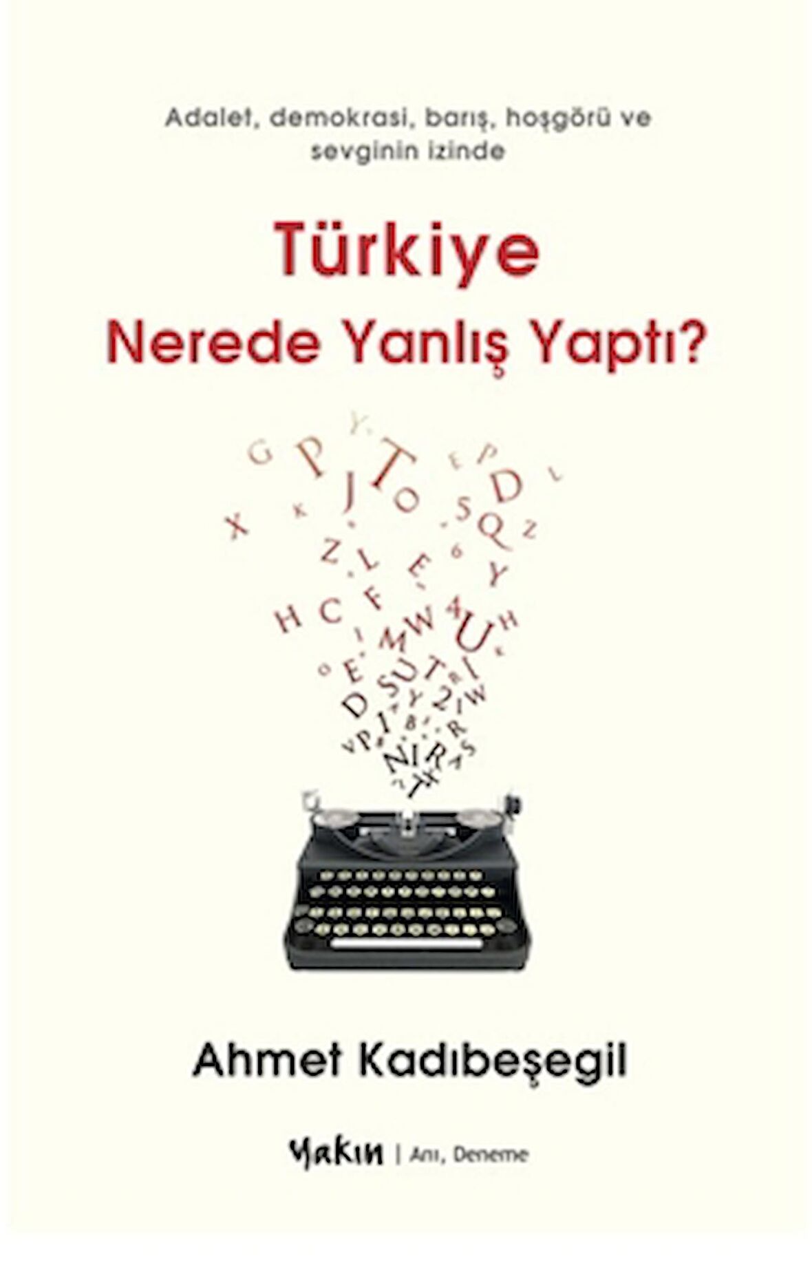 Türkiye Nerede Yanlış Yaptı