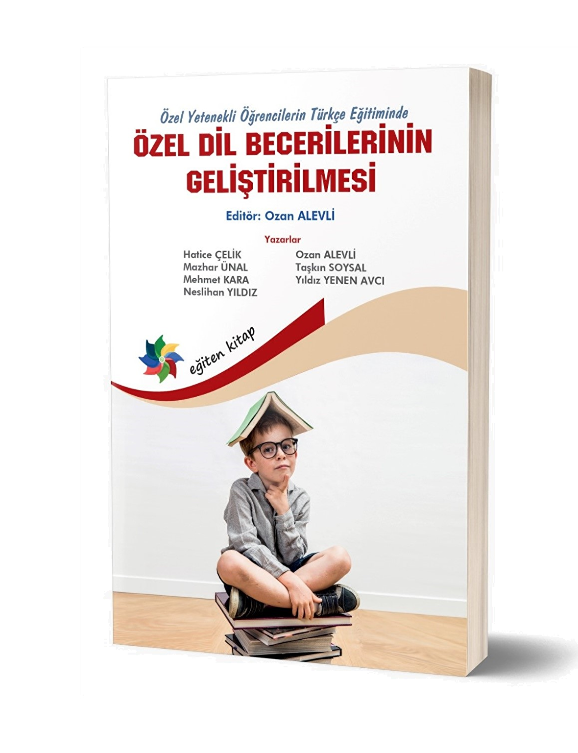 Özel Yetenekli Öğrencilerin Türkçe Eğitiminde Özel Dil Becerilerinin Geliştirilmesi