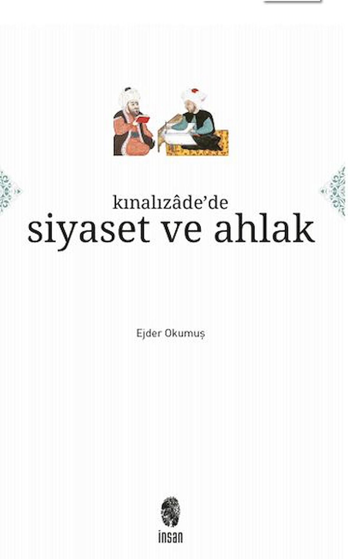 Kınalızade'de Siyaset ve Ahlak