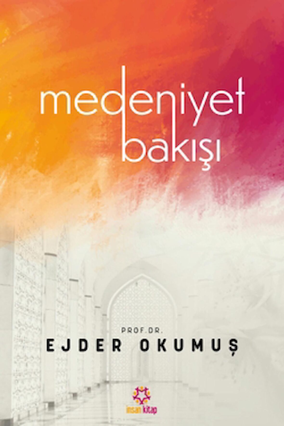 Medeniyet Bakışı