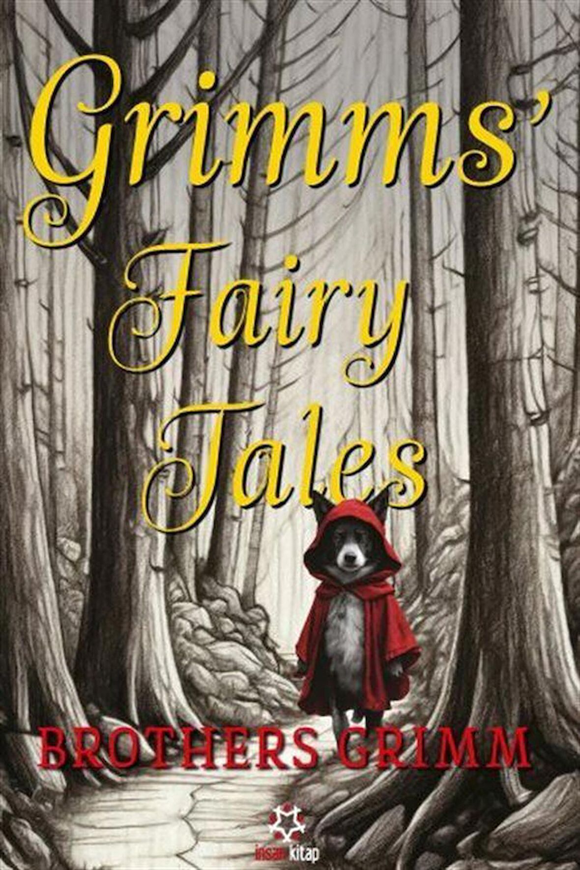 Grimms' Fairy Tales / Jacob Grimm