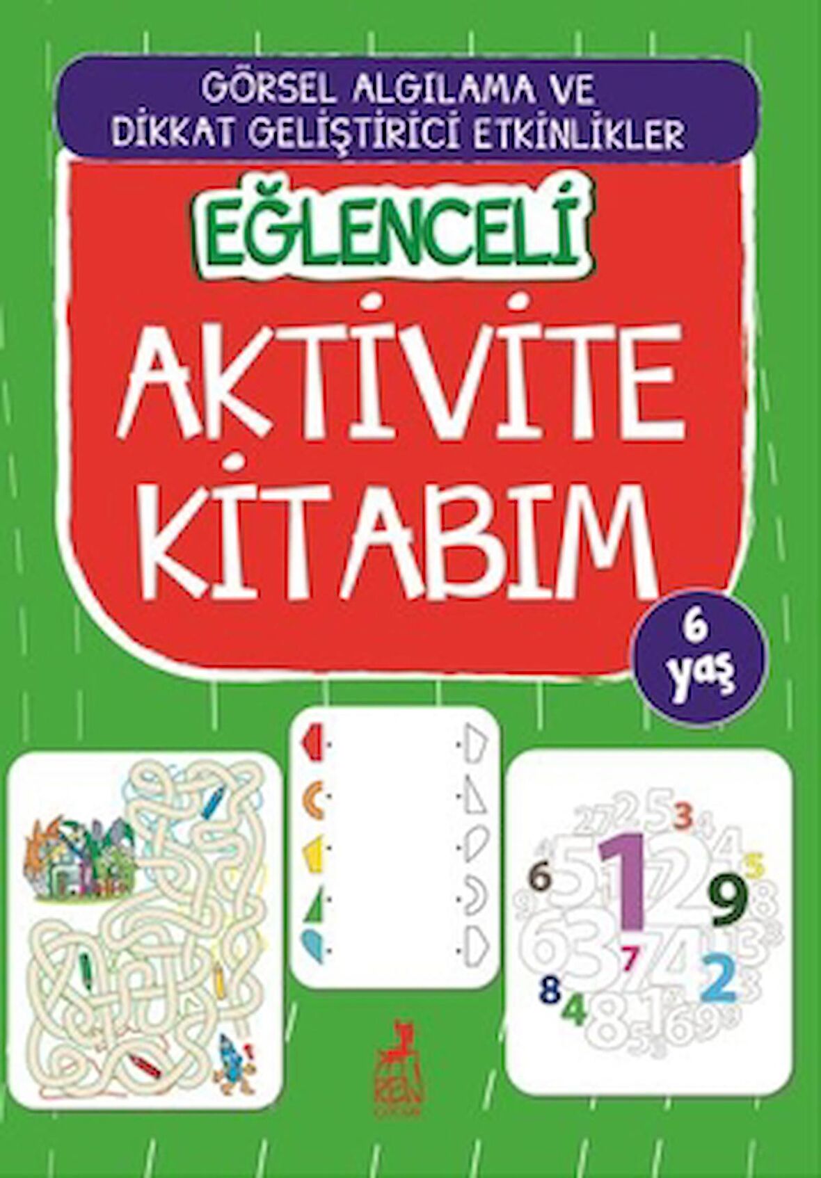 Eğlenceli Aktivite Kitabım 6 Yaş