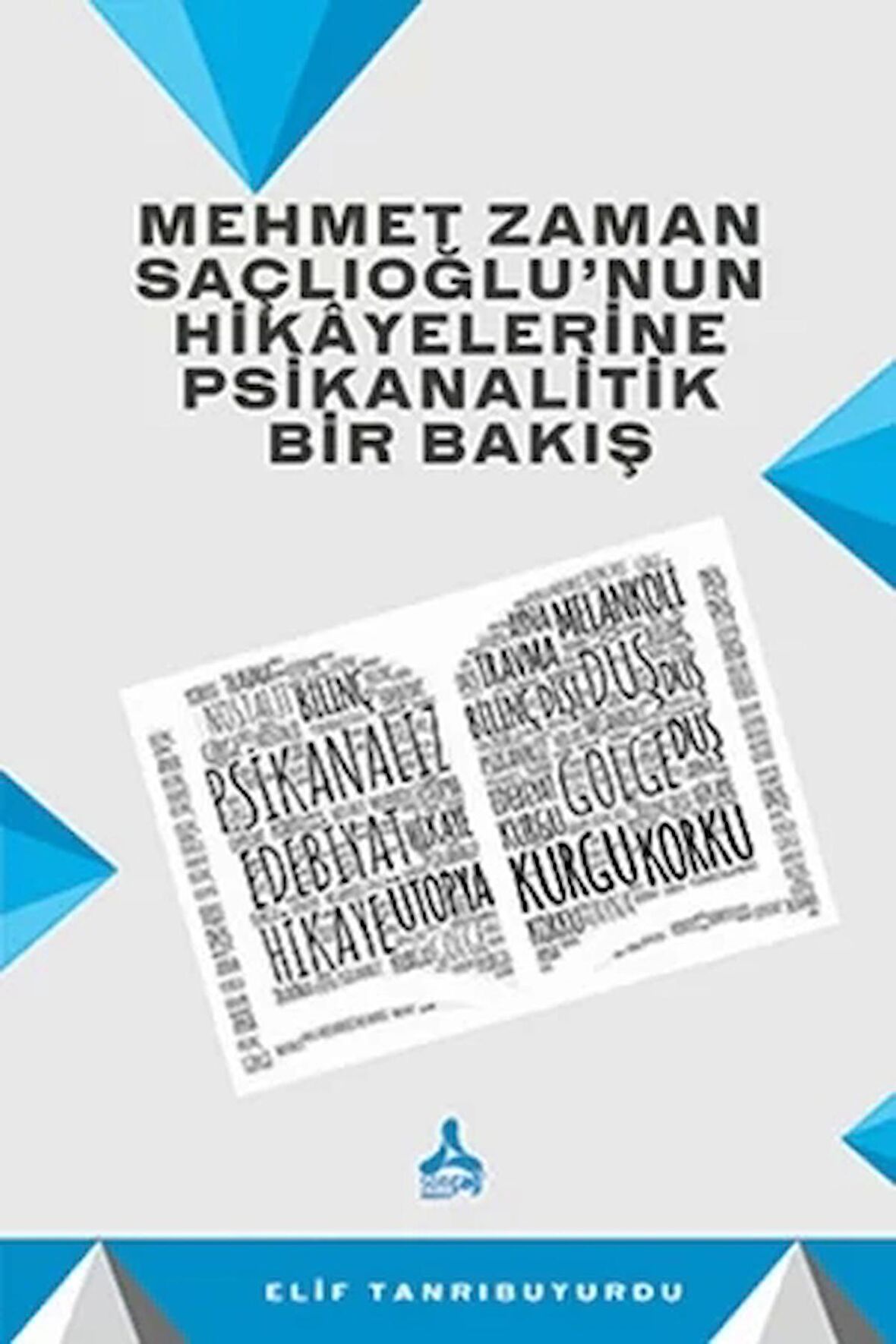 Mehmet Zaman Saçlıoğlu’nun Hikayelerine Psikanalitik Bir Bakış